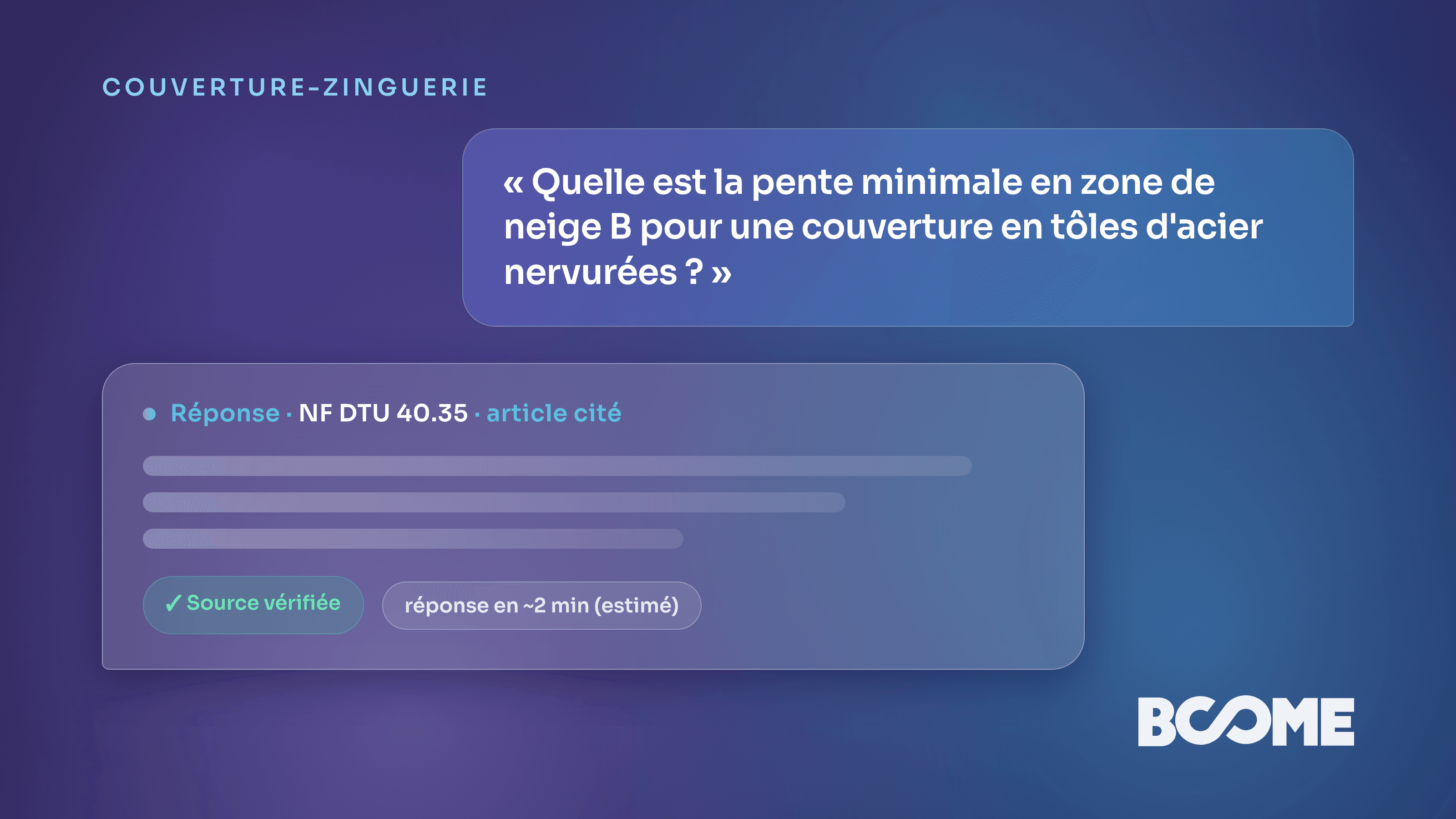Assistant IA de vérification DTU couverture-zinguerie pour couvreurs, réponse sourcée en ~2 min
